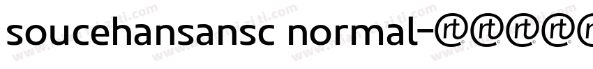 soucehansansc normal字体转换
